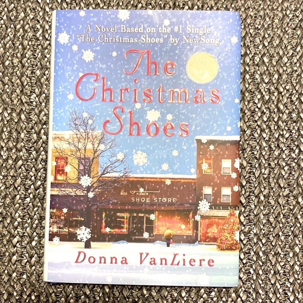 The Christmas Shoes Book by Donna VanLiere.